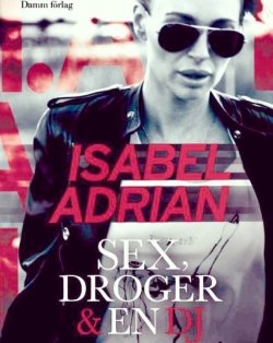 Sex Droger & en DJ
