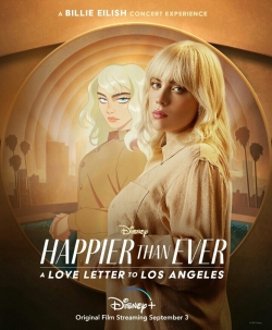 Happier Than Ever: Любовное письмо Лос-Анджелесу